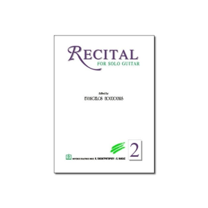 RECITAL FOR SOLO GUITAR (ΔΕΥΤΕΡΟ ΤΕΥΧΟΣ) ΜΠΟΥΝΤΟΥΝΗΣ ΕΥΑΓΓΕΛΟΣ
